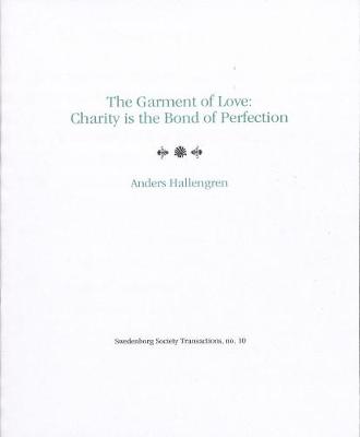 The Garment of Love: Charity is the Bond of Perfection