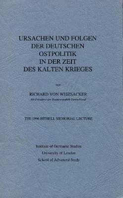 Ursachen und Folgen der deutschen Ostpolitik in der Zeit des Kalten Krieges