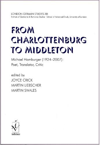 London German Studies XIII: From Charlottenburg to Middleton