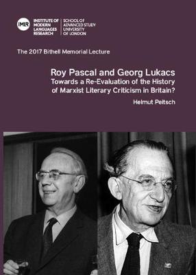 Roy Pascal and Georg Lukács: Towards a Re-Evaluation of the History of Marxist Literary Criticism in Britain?
