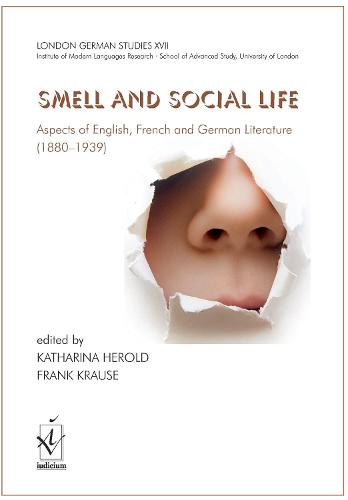 London German Studies XVII: Smell and Social Life