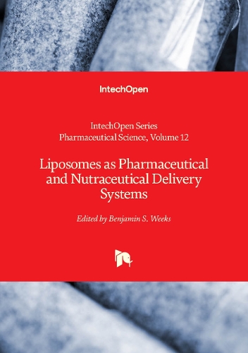Liposomes as Pharmaceutical and Nutraceutical Delivery Systems
