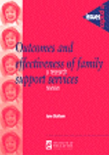 Outcomes and Effectiveness of Family Support Services