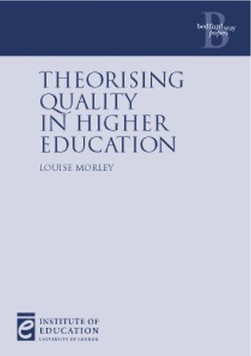 Theorising Quality in Higher Education