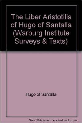 The "Liber Aristotilis" of Hugo of Santalla