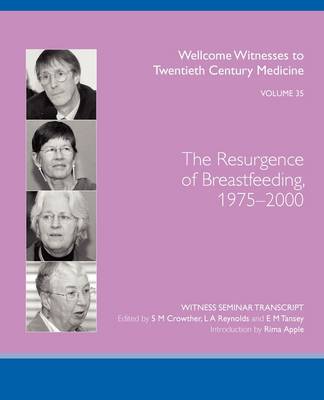 THE Resurgence of Breastfeeding, 1975-2000