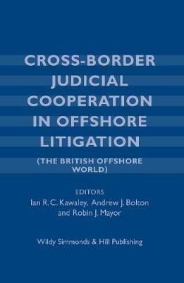 Cross-Border Judicial Cooperation in Offshore Litigation