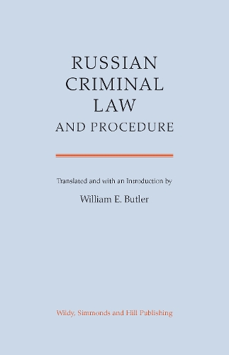 Russian Criminal Law and Procedure