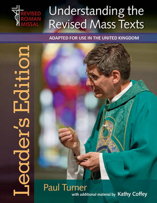 Understanding the Revised Mass Texts