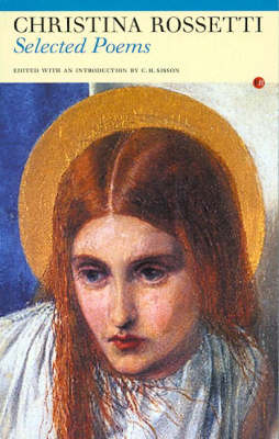 Selected Poems: Christina G. Rossetti