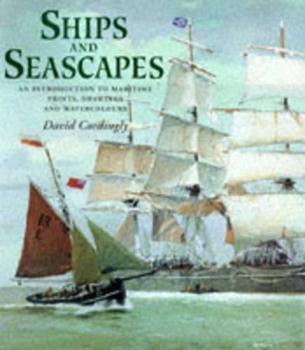 Ships and Seascapes