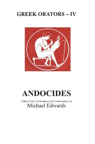 Greek Orators IV: Andocides