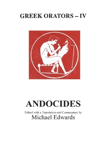 Greek Orators IV: Andocides