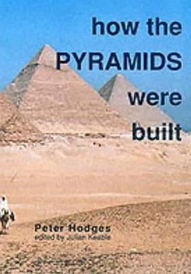 How the Pyramids Were Built
