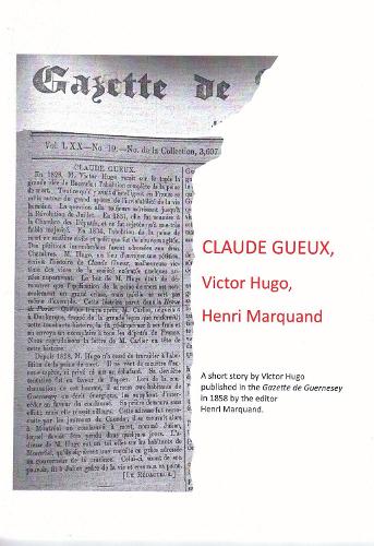 Claude Gueux, Victor Hugo, Henry Marquand