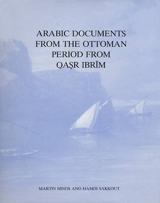 Arabic Documents from the Ottoman Period from Qasr Ibrim