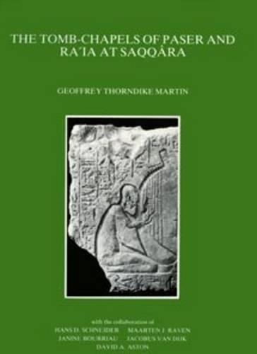 Tomb-chapels of Paser and Ra-ia at Saqqara