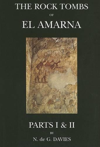 The Rock Tombs of El-Amarna