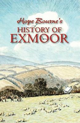 Hope Bourne's History of Exmoor