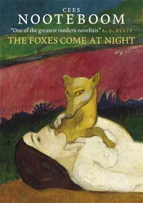 The Foxes Come At Night