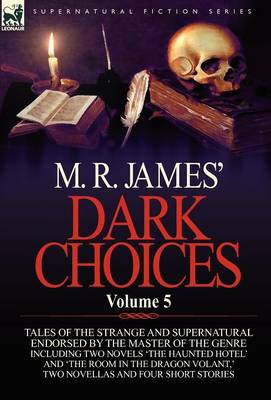 M. R. James' Dark Choices