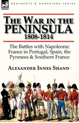 The War in the Peninsula, 1808-1814