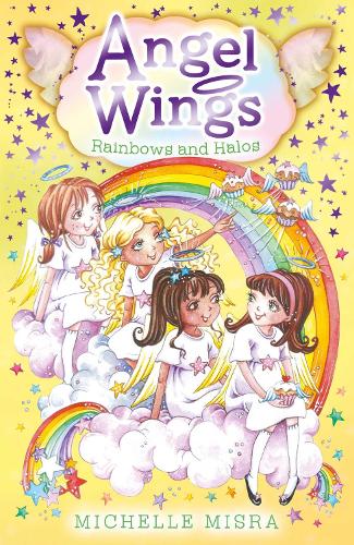 Angel Wings: Rainbows and Halos Volume 4