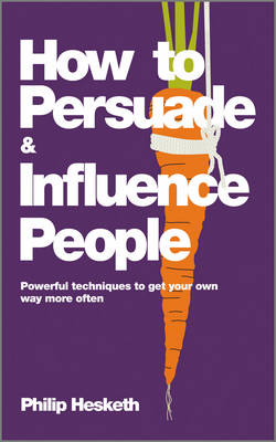 How to Persuade and Influence People