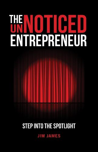 The UnNoticed Entrepreneur, Book 1