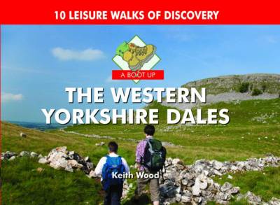 A Boot Up the Western Yorkshire Dales