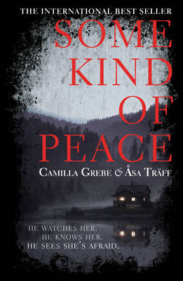 Some Kind of Peace