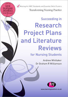 Succeeding in Research Project Plans and Literature Reviews for Nursing Students