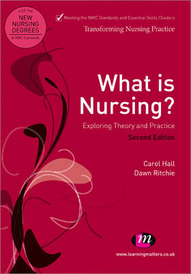 What is Nursing? Exploring Theory and Practice