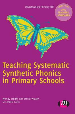 Teaching Systematic Synthetic Phonics in Primary Schools