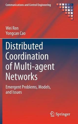Distributed Coordination of Multi-agent Networks