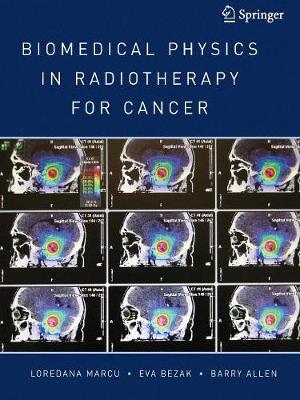 Biomedical Physics in Radiotherapy for Cancer