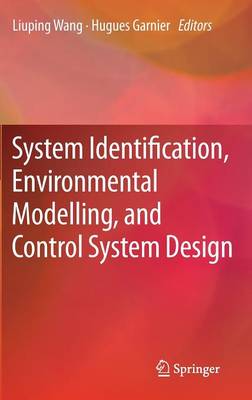 System Identification, Environmental Modelling, and Control System Design