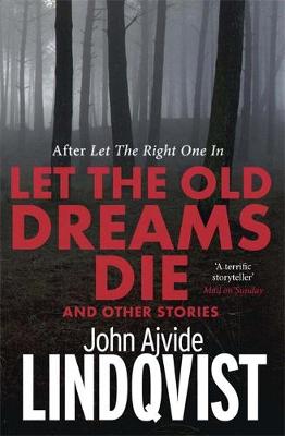 Let the Old Dreams Die