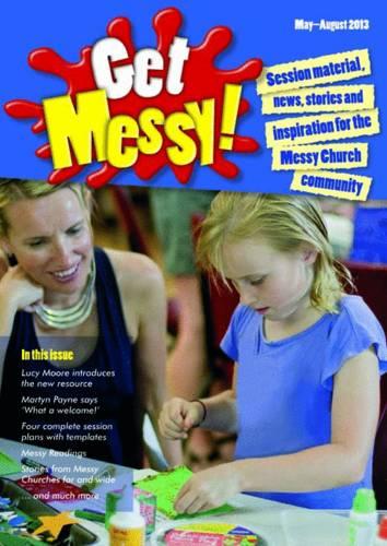 Get Messy!