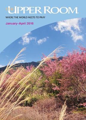 The Upper Room January-April 2016