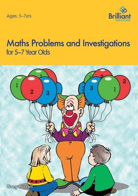 Maths Problems and Investigations, 5-7 Year Olds
