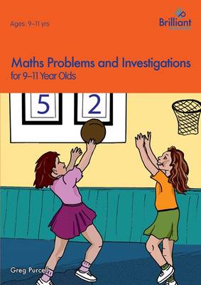 Maths Problems and Investigations, 9-11 Year Olds