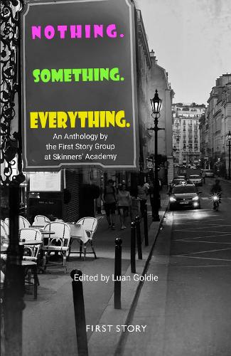 Nothing. Something. Everything.