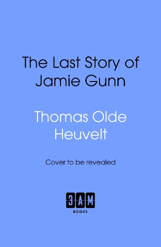 The Last Story of Jamie Gunn