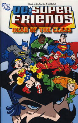 Super Friends: Head of the Class v. 3