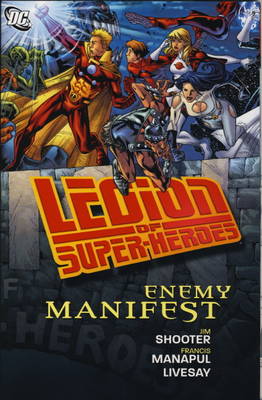 Legion of Super-Heroes: Enemy Manifest