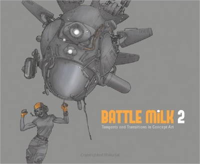 BattleMilk 2 - Tangents & Transitions in Concept Art