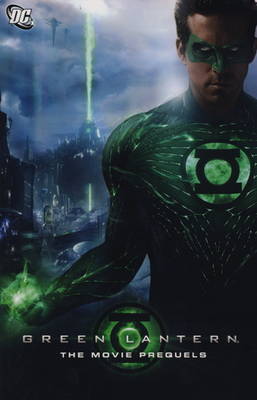 Green Lantern: Movie Prequels