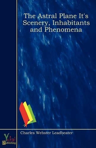 The Astral Plane It's Scenery, Inhabitants and Phenomena
