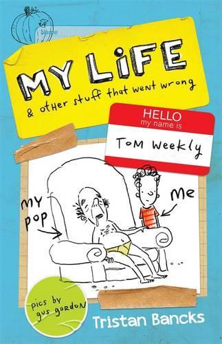 My Life and Other Stuff That Went Wrong